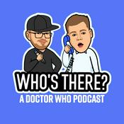 Podcast Who's There? | A Doctor Who Podcast
