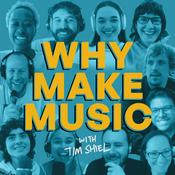 Podcast Why Make Music