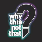 Podcast Why This, Not That?