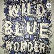 Podcast Wild blue wonder podcast