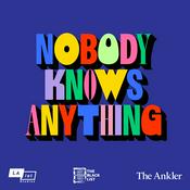 Podcast NOBODY KNOWS ANYTHING