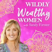 Podcast Wildly Wealthy Women Podcast