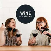 Podcast Wine with Meg + Mel