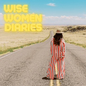 Podcast WISE WOMEN DIARIES