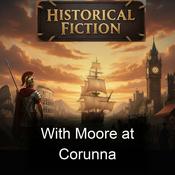 Podcast With Moore at Corunna