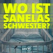 Podcast Wo ist Sanelas Schwester?