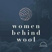 Podcast Women Behind Wool