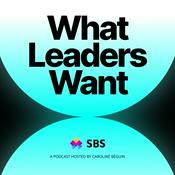 Podcast What Leaders Want