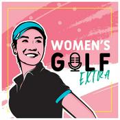 Podcast Women's Golf Extra Podcast
