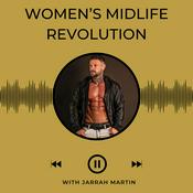 Podcast WOMEN’S MIDLIFE REVOLUTION PODCAST