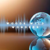 Podcast Woods Wild Wonders