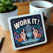 Podcast Work It! with Lainy Russell