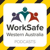 Podcast WorkSafe WA podcasts