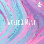 Podcast WorldOfMine