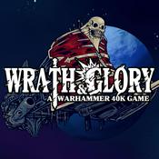 Podcast Wrath & Glory | Narrative Declaration