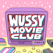 Podcast WUSSY Movie Club