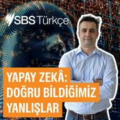 Podcast YAPAY ZEKÂ: DOĞRU BİLDİĞİMİZ YANLIŞLAR
