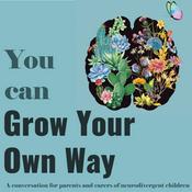 Podcast You Can Grow Your Own Way