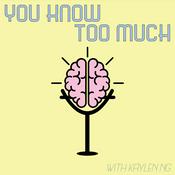 Podcast You Know Too Much