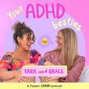 Podcast Your ADHD Besties