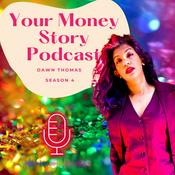 Podcast Your Money Story