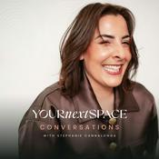 Podcast Your Next Space Conversations with Stephanie Cannalonga