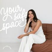 Podcast Your Safe Space