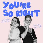 Podcast You're So Right