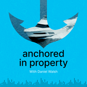 Podcast Anchored in Property