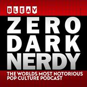 Podcast Zero Dark Nerdy - Pop Culture Podcast