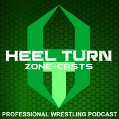 Podcast Zone-casts: Heel Turn
