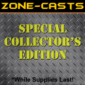 Podcast Zone-casts: Special Collector's Edition