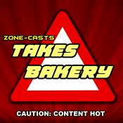 Podcast Zone-casts: Takes Bakery