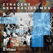Podcast Ztracený generalissimus