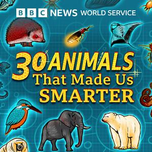 Listen to 30 Animals That Made Us Smarter in the App