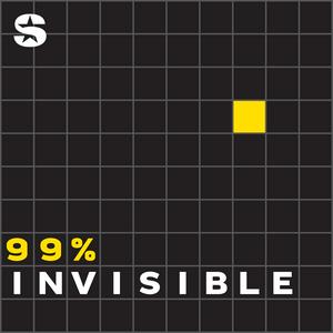 Listen to 99% Invisible in the App