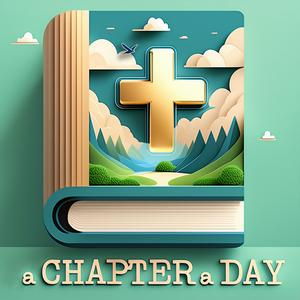 Listen to A Chapter a Day Bible Reading in the App