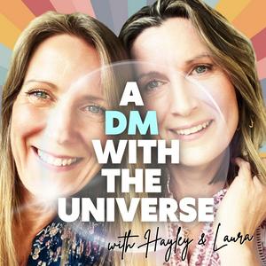 Listen to A DM with The Universe in the App