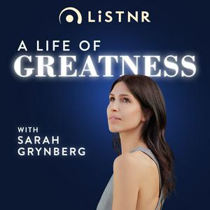 Listen to A Life of Greatness in the App