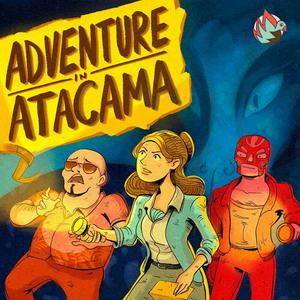 Listen to Adventure in Atacama in the App