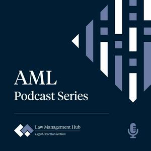 AML Podcast Series