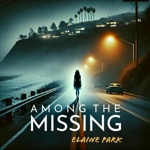 Listen to Among The Missing in the App