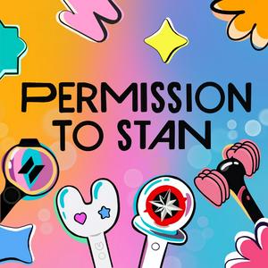 Listen to Permission to Stan Podcast: KPOP Multistans in the App