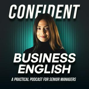 Listen to Confident Business English in the App