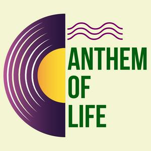 Anthem Of Life