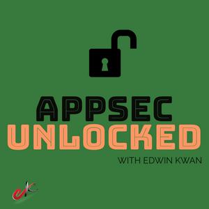 Listen to AppSec Unlocked in the App