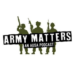 Listen to AUSA’s Army Matters Podcast in the App