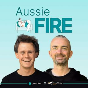 Listen to Aussie FIRE | Financial Independence Retire Early in the App