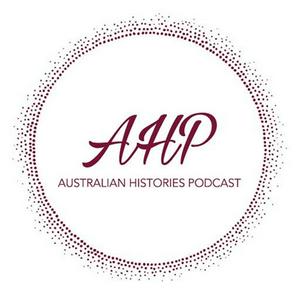 Listen to Australian Histories Podcast in the App