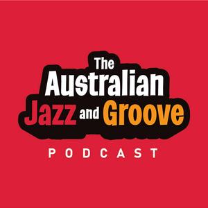 Listen to Australian Jazz and Groove Podcast in the App